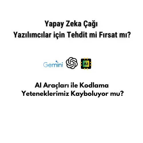 Image of: ChatGPT, AI ve Benzeri Araçlar: Yazılımcıları Yetkinliklerinden Koparıyor mu?